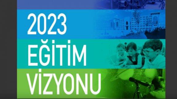 Yeni Bir Anlayış, Yeni Bir Bakış Açısı: 2023 Eğitim Vizyonu Açıklandı